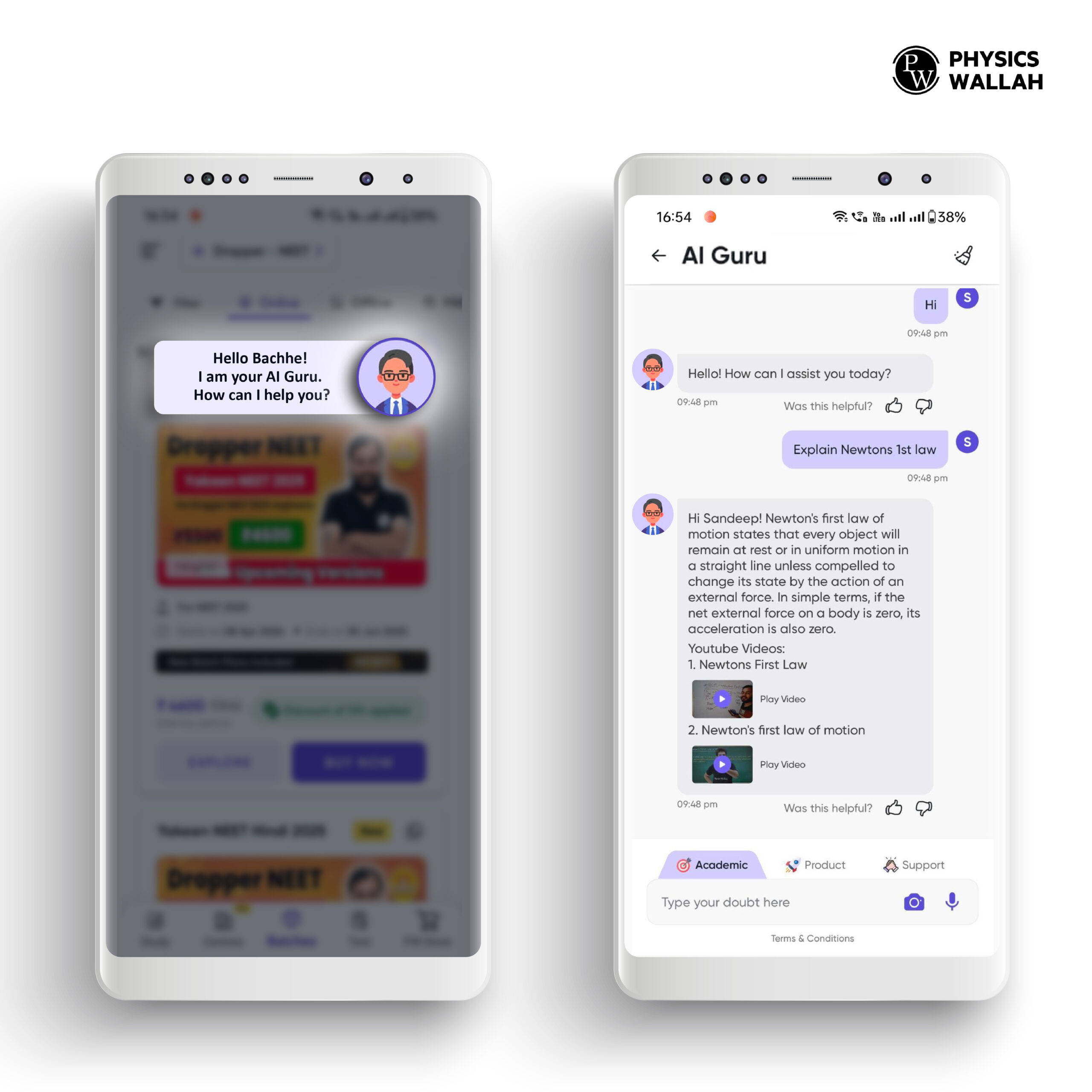 Screenshot of AI Guru interface showing a student’s query about Newton’s First Law. The AI tutor responds with a detailed explanation and includes two video resources for additional learning.